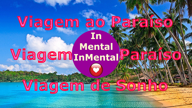 Viagem ao Paraíso para Si